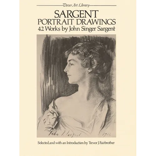 Sargent Portrait Drawings: 42 Works
