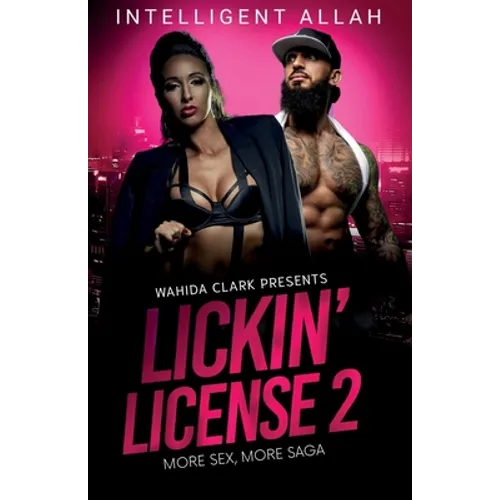Lickin' License II: More Sex, More Saga