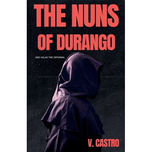 The Nuns of Durango