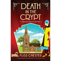 Death in the Crypt: A completely gripping and totally addictive 1920s murder mystery