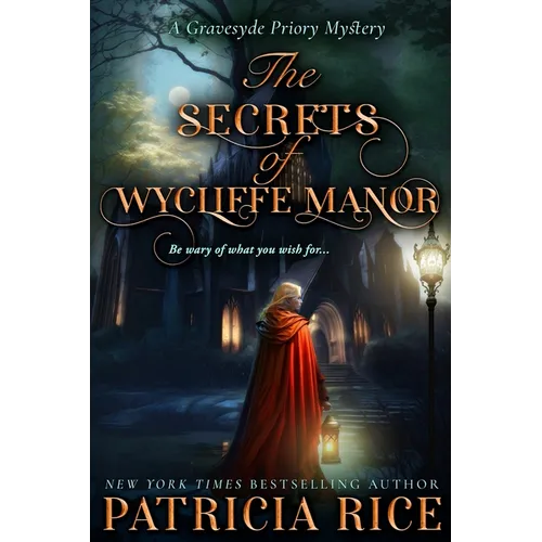 The Secrets of Wycliffe Manor