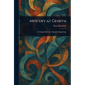 Mystery at Geneva