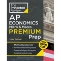Princeton Review AP Economics Micro & Macro Premium Prep, 22nd Edition: 4 Practice Tests + Digital Practice Online + Content Review