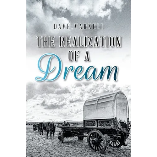 The Realization of a Dream
