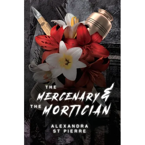 The Mercenary and the Mortician