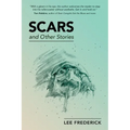 Scars: And Other Stories