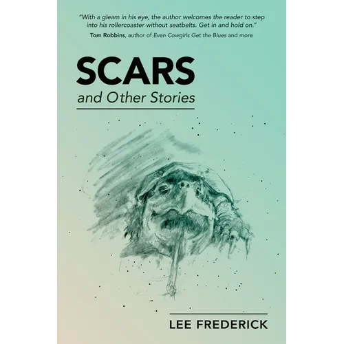 Scars: And Other Stories