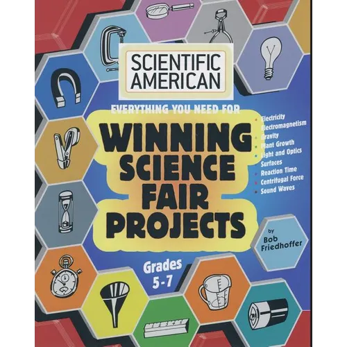 Scientific American, Winning Science Fair Projects, Grades 5-7