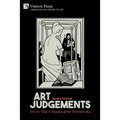 Art Judgements: Art on Trial in Russia after Perestroika