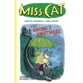 Miss Cat: The Gnome's Nightmare