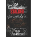 Shadow Stalker: Spider and Butterfly Duet: A Dark Taboo Halloween Slasher Romance