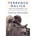 Terrence Malick and the Examined Life