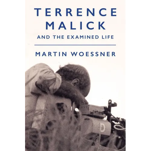 Terrence Malick and the Examined Life