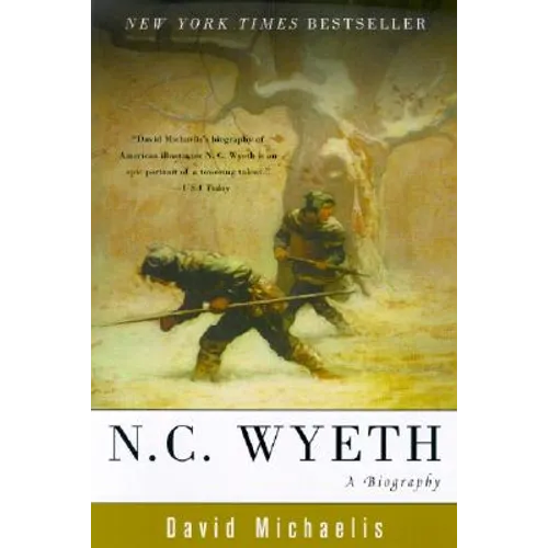 N. C. Wyeth: A Biography