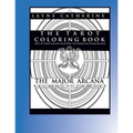 The Tarot Coloring Book - The Major Arcana: Advanced Coloring Therapy For Adults
