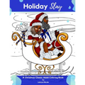 Holiday Slay: A Christmas Classic Adult Coloring Book