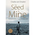 The Seed Is Mine: The Life of Kas Maine, A South African Sharecropper