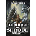 Through the Shroud: Void Gate