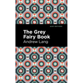 The Grey Fairy Book