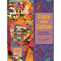 Crazy with Cotton - Print on Demand Edition