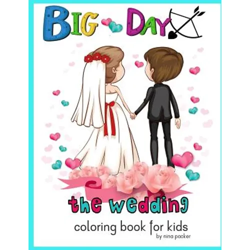 Big Day The wedding Coloring book for kids