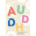 AuDHD: Blooming Differently