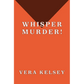 Whisper Murder!