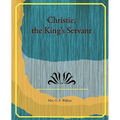 Christie, the King's Servant