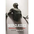 Deep Classics: Rethinking Classical Reception