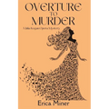 Overture to Murder: A Julia Kogan Opera Mystery