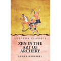 Zen In the Art Of Archery