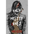 Only the Pretty Ones