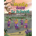 Monty Goes to School