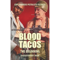 Blood & Tacos: The Beginning