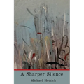 A Sharper Silence