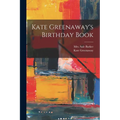 Kate Greenaway's Birthday Book
