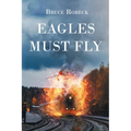 Eagles Must Fly