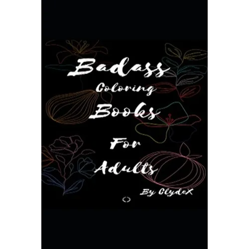 Badass Coloring Books For Adults