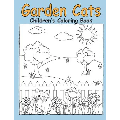 Garden Cats Children's Coloring Book