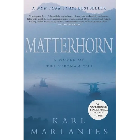 Matterhorn: A Novel of the Vietnam War