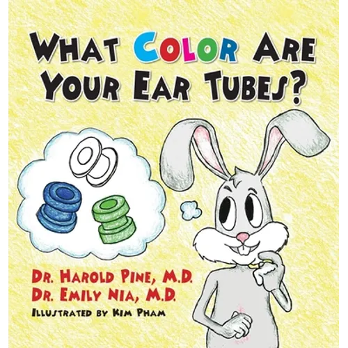 What Color are Your Ear Tubes?