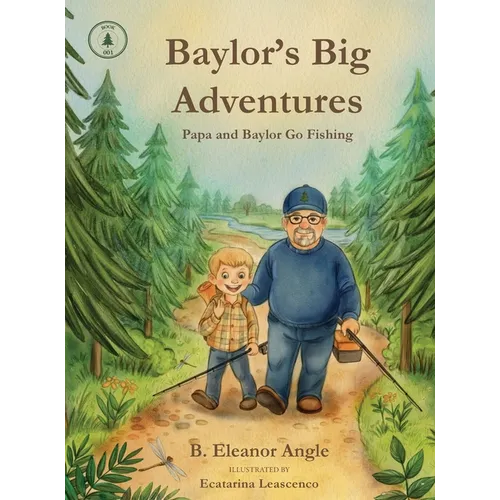 Baylor's Big Adventures - Papa and Baylor Go Fishing