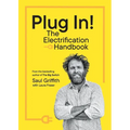 Plug In!: The Electrification Handbook