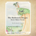 The Halloween Dragon: Dexter Makes Friends