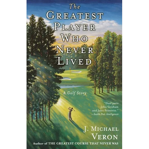 The Greatest Player Who Never Lived: A Golf Story