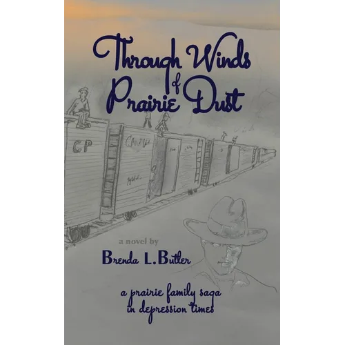 Through Winds of Prairie Dust