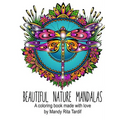 Beautiful Nature Mandals A coloring book made with love