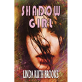 Shadow Girl: Voices out of Silence