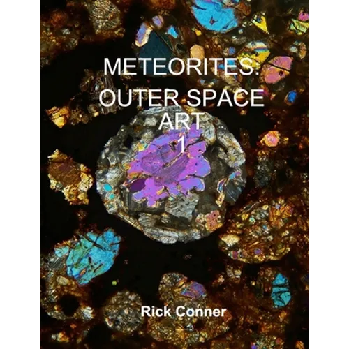 Meteorites: Outer Space Art 1