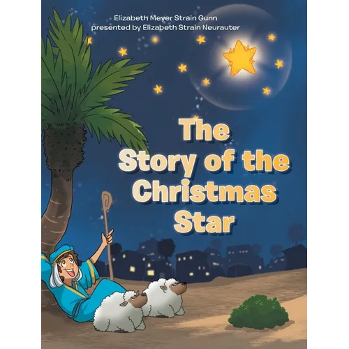 The Story of the Christmas Star